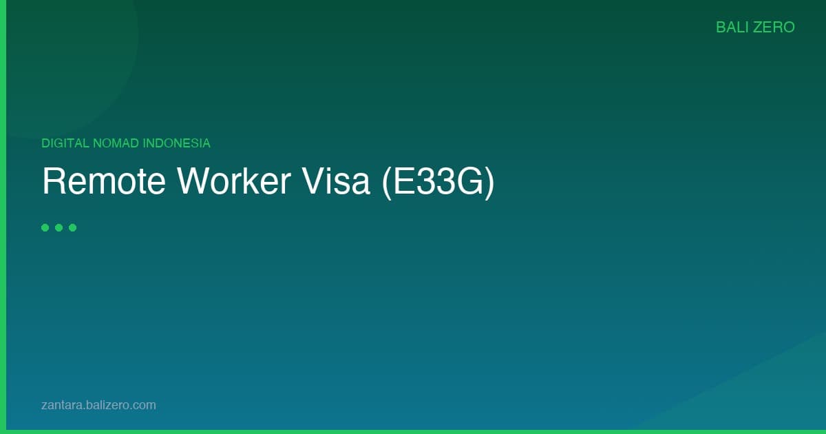 E33G remote worker digital nomad visa Indonesia Bali 2026